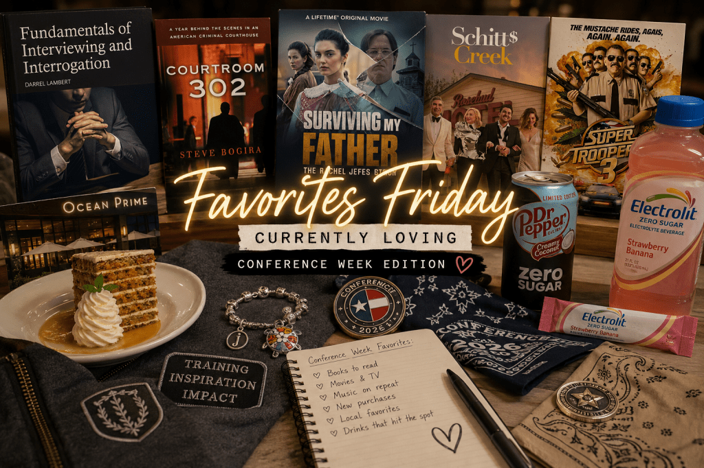 Favorites Friday| Six Things I’m Loving Right Now (Conference Week Edition)